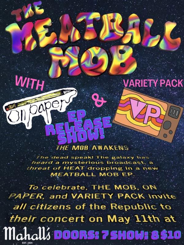 Buy Tickets to The Meatball Mob EP release show at Mahall's in Lakewood