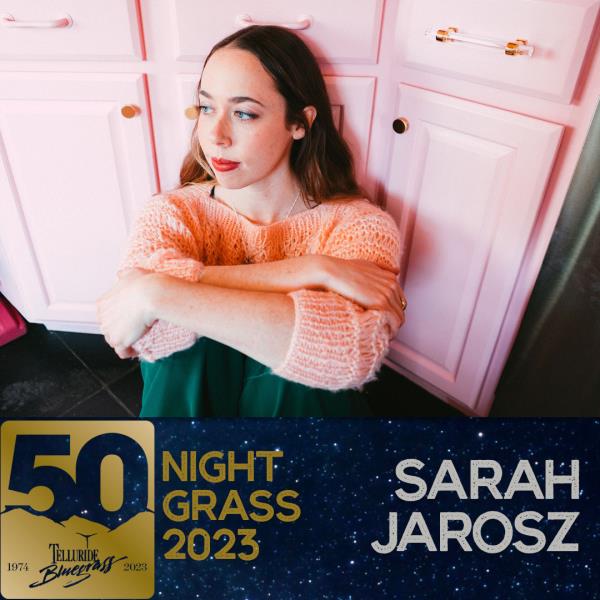 Sarah Jarosz - NightGrass '23: 
