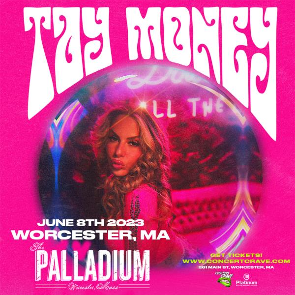 Cancelled: TAY MONEY Live In Concert! - Worcester, MA: 