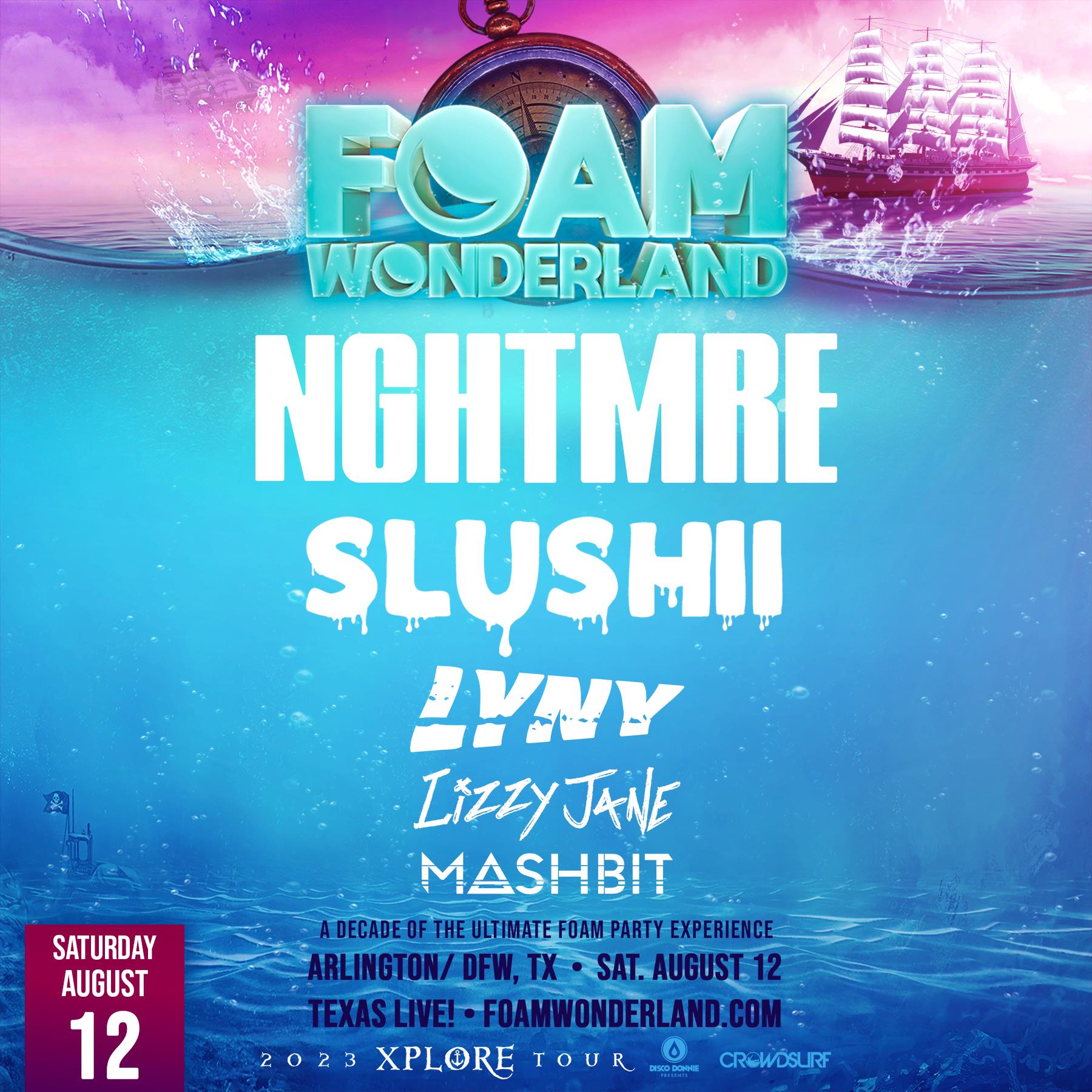 Buy Tickets to Foam Wonderland ft. NGHTMRE & more DALLAS in Arlington