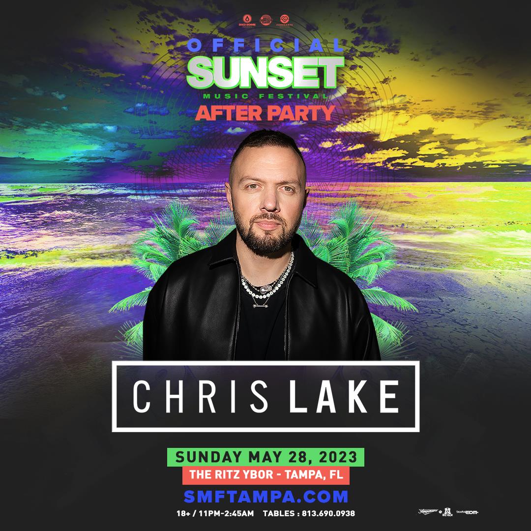 Buy Tickets to SMF Afterparty - CHRIS LAKE in Tampa on May 28, 2023