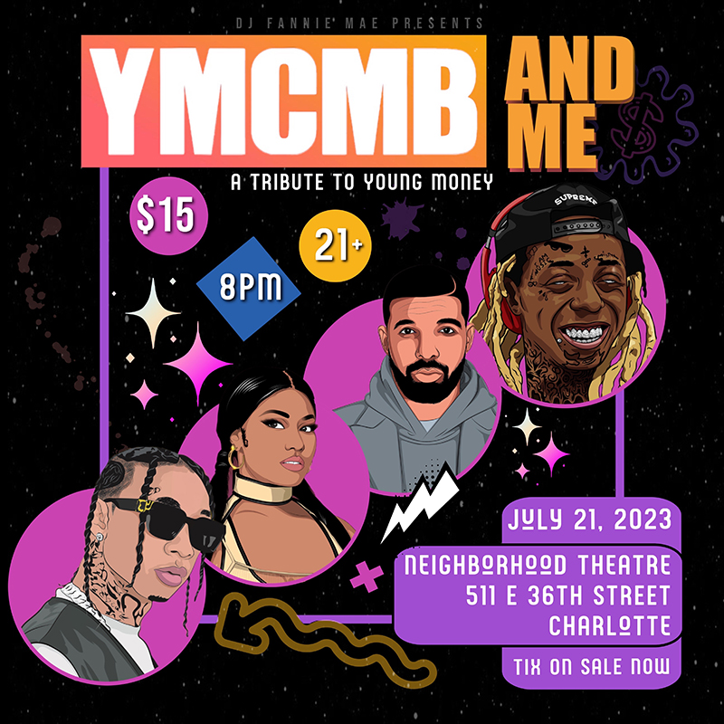 YMCMB & ME – A Tribute To Young Money (21+ ONLY)