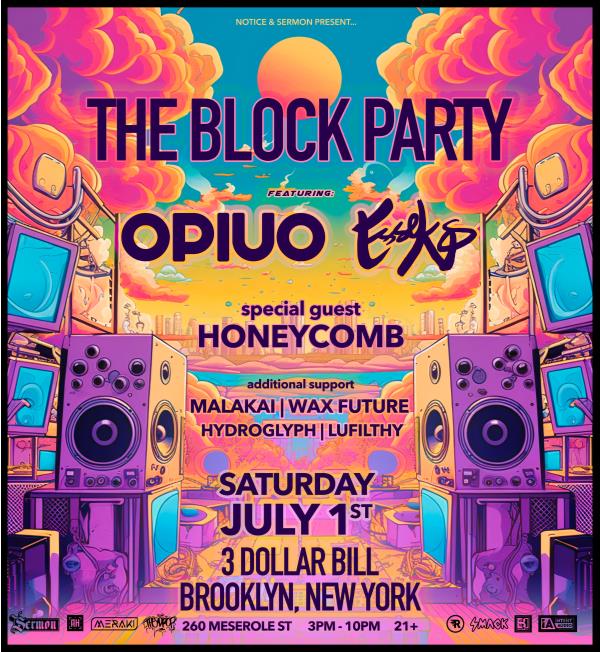 The Block Party with Opiuo and Esseks: 