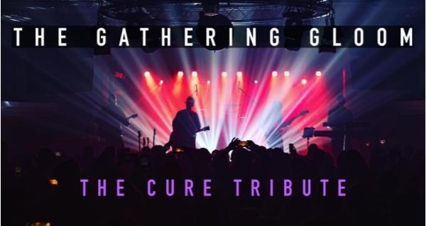 Gathering Gloom: The Cure Tribute: 