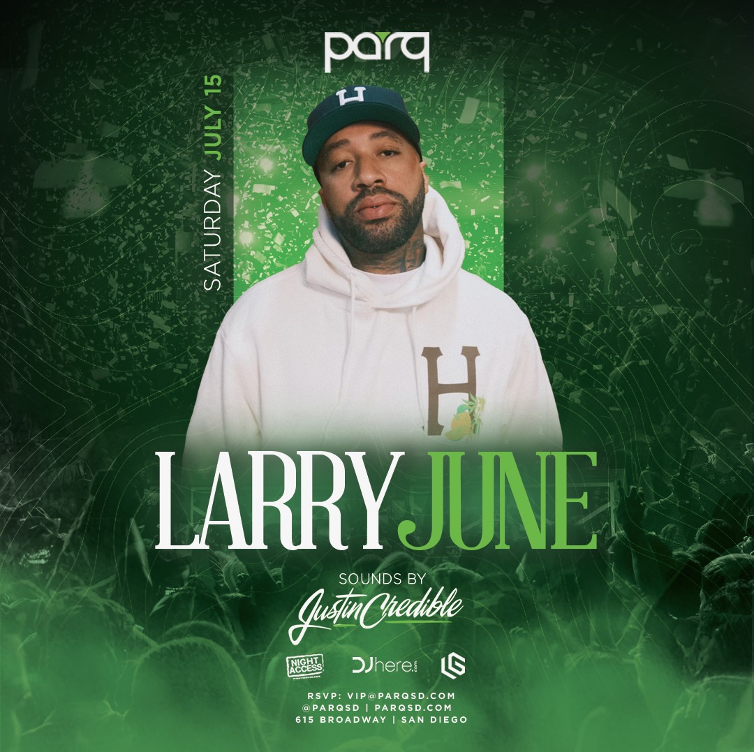 Buy Tickets to Larry June with Justin Credible in San Diego on Jul 15, 2023