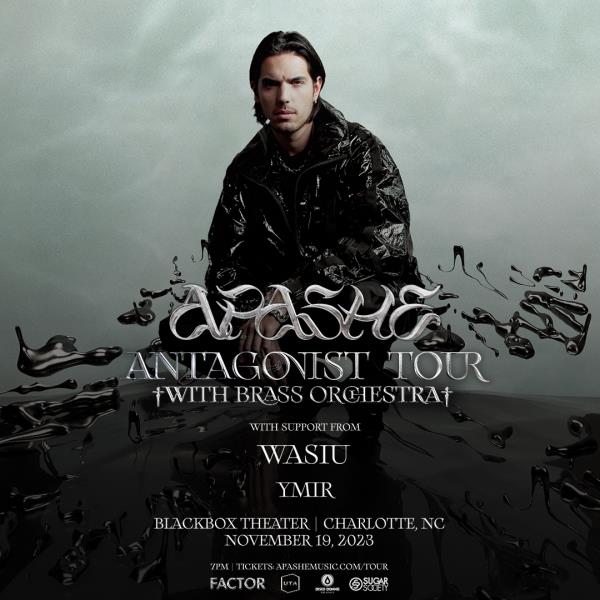 Apashe – Antagonist Tour - CHARLOTTE: 