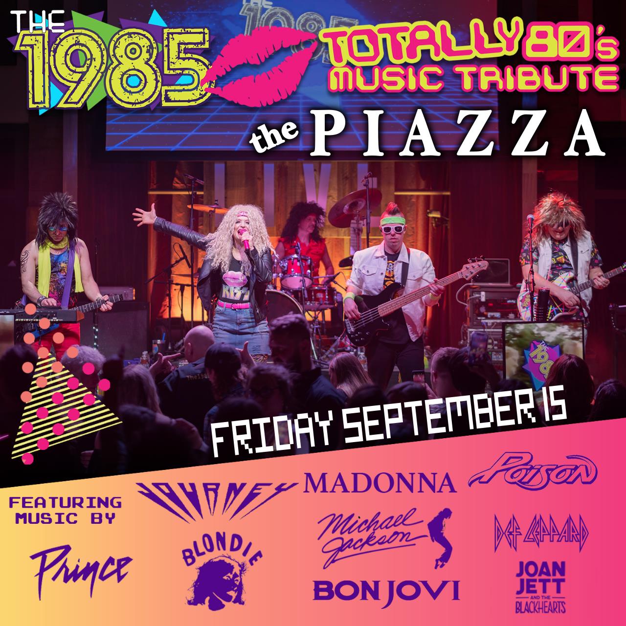 Buy Tickets to THE 1985 80's Dance Party at the PIAZZA in Aurora on
