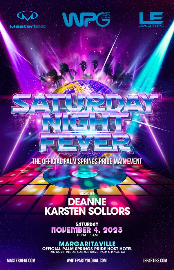 Saturday Night Fever-Official Palm Springs Pride Main Event: 