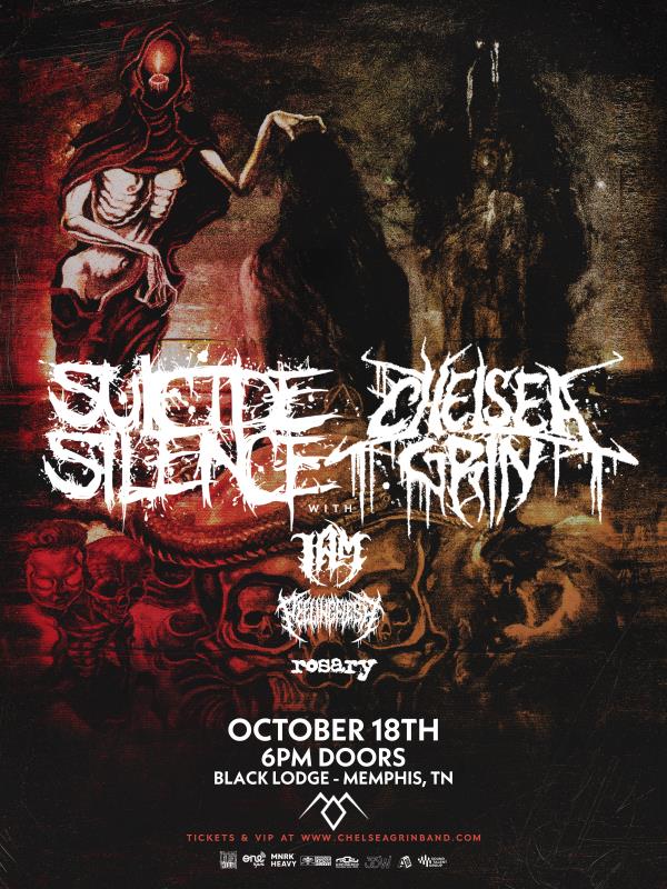 Suicide Silence and Chelsea Grin w/ I Am,PeelingFlesh,Rosary: 