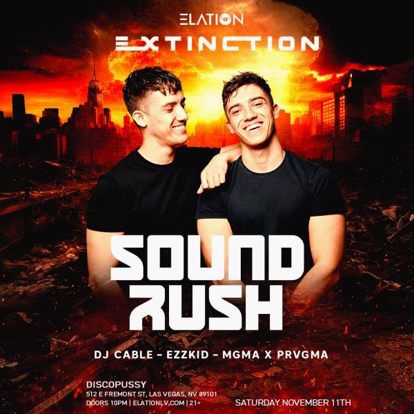 Extinction ft. Sound Rush (21+): 