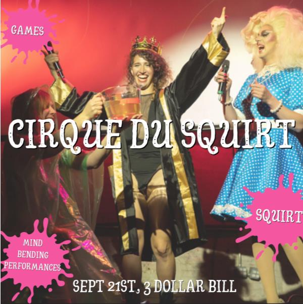 Cirque Du Squirt: 
