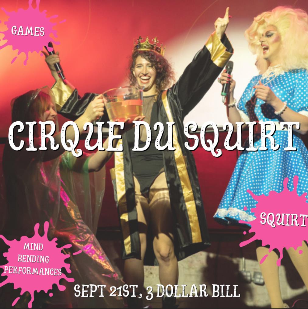 Buy Tickets to Cirque Du Squirt in Brooklyn on Sep 21, 2023