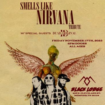 Smell Like Nirvana Tribute w/ Dead Original at Black Lodge-img