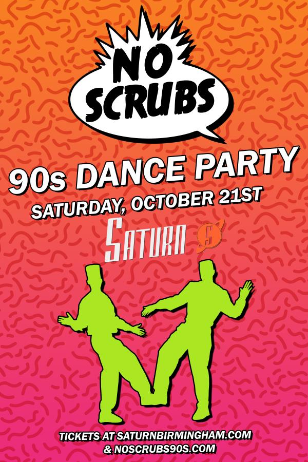 No Scrubs 90's Dance Party: 