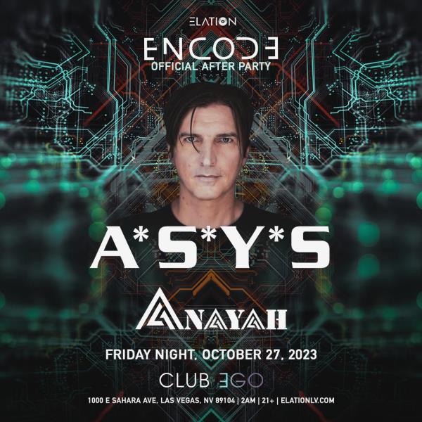 ENCODE Afters: A*S*Y*S (21+): 