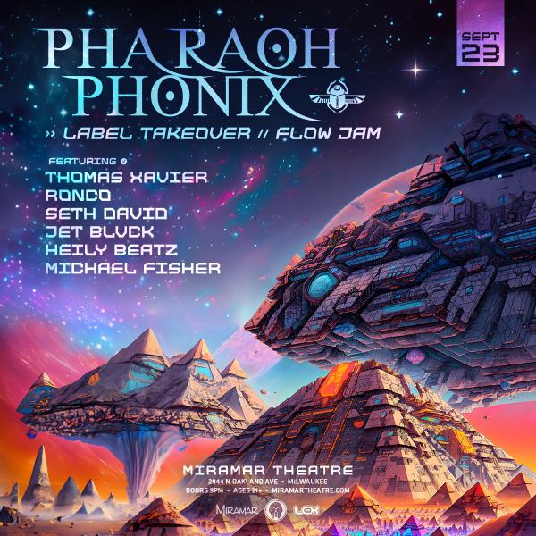 Pharaoh Phonix Takeover & Flow Jam: 