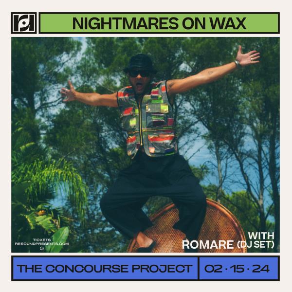 Nightmares on Wax + Romare (DJ Set) at The Concourse Project: 