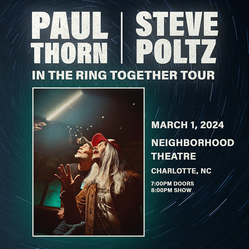 Buy Tickets to PAUL THORN & STEVE POLTZ In The Ring Together Tour in