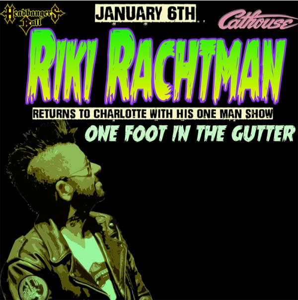 RIKI RACHTMAN - One Foot In The Gutter *SOLD OUT*: 