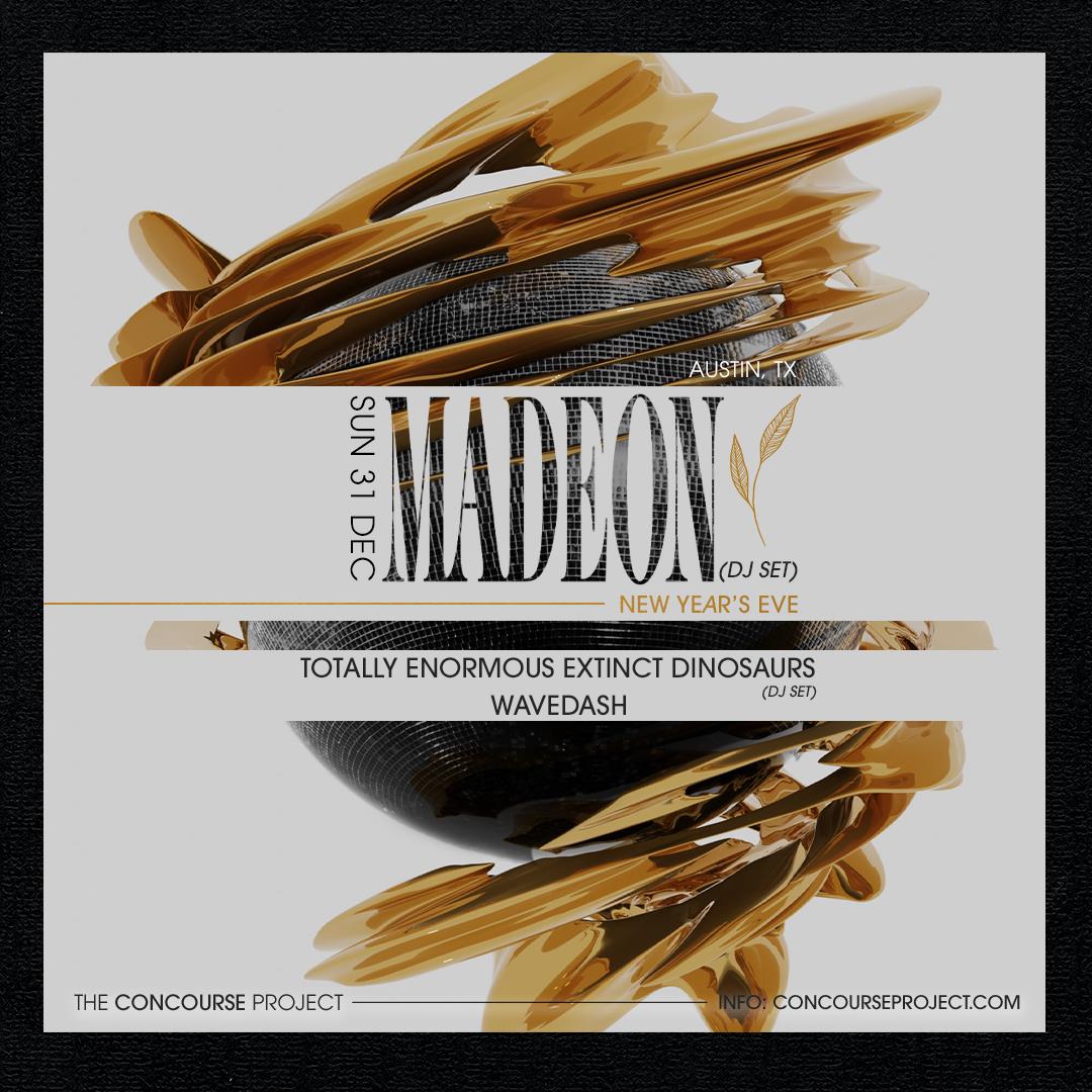 NYE ’23/24: Madeon (DJ Set), TEED (DJ Set) + Wavedash | ATX