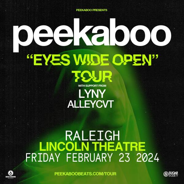 PEEKABOO – Eyes Wide Open Tour - RALEIGH: 