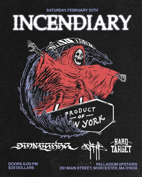 SOLD OUT: INCENDIARY: 