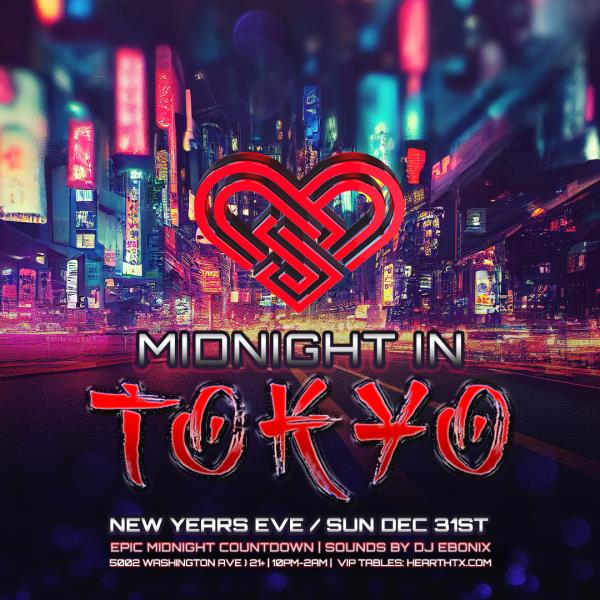 Midnight in Tokyo NYE / Sun Dec 31st / HEART: 