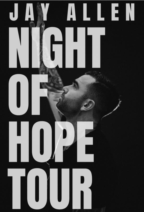 Jay Allen - Night of Hope Tour: 