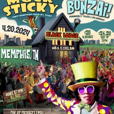 Muck Sticky's 420 EXTRAVAGANZA w/ Bonzai! at Black Lodge-img