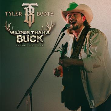TYLER BOOTH - The Wilder Than A Buck Tour with Fox N' Vead-img