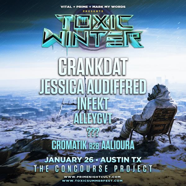Toxic Winter ft. Crankdat, Jessica Audiffred, Infekt + More: 