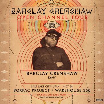 MUTINY PRESENTS: BARCLAY CRENSHAW - OPEN CHANNEL TOUR-img