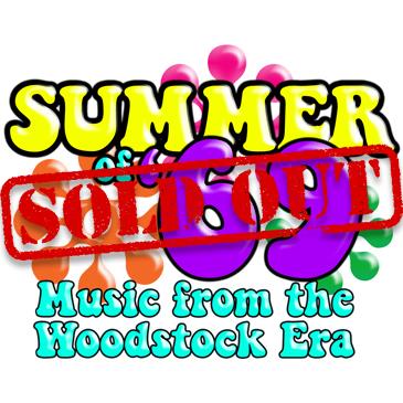 **SOLD OUT** Summer of '69 - music from the Woodstock era: 