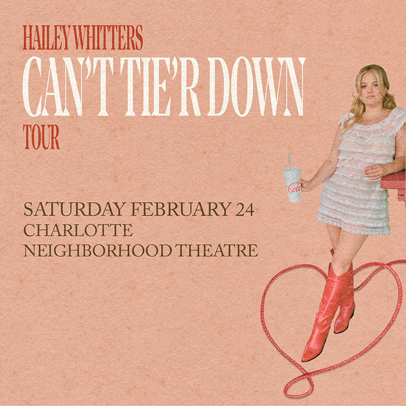 Buy Tickets to HAILEY WHITTERS - Can’t Tie’r Down Tour with Mae Estes ...