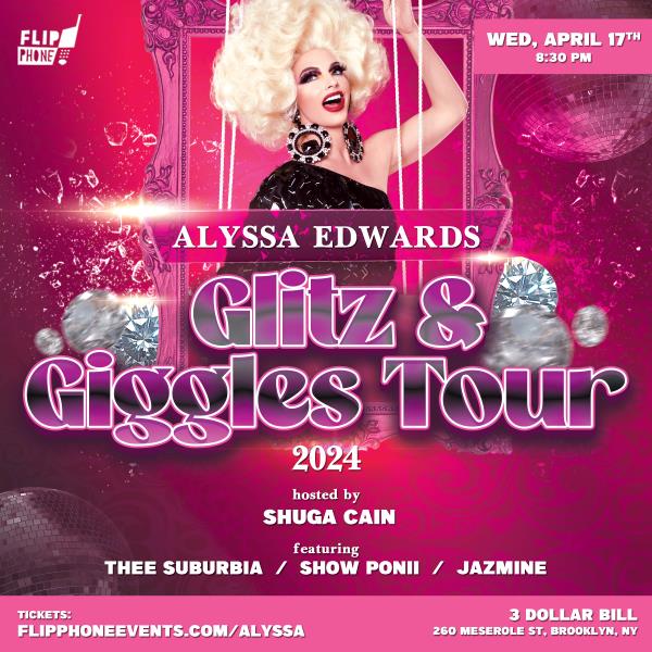 Alyssa Edwards: Glitz & Giggles: 