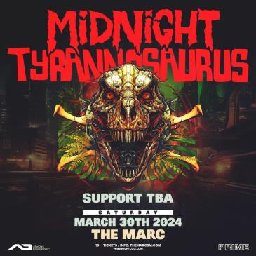 3.30 | Midnight Tyrannosaurus at The Marc | San Marcos TX-img