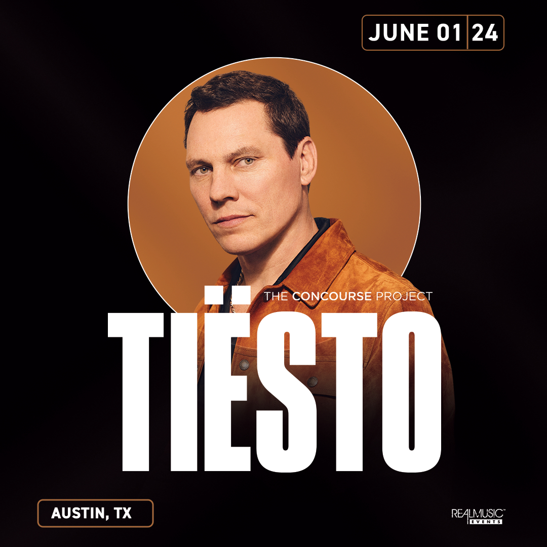 Buy Tickets to Tiësto at The Concourse Project in Austin on Jun 01, 2024