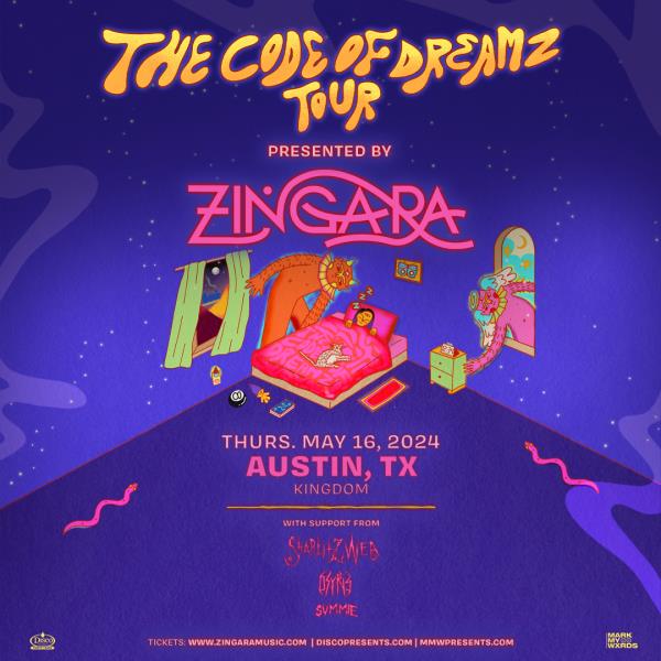 ZINGARA - Code of Dreamz Tour - AUSTIN: 