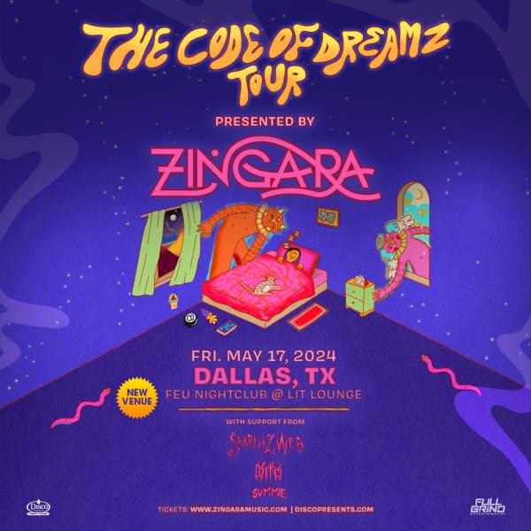 ZINGARA - Code of Dreamz Tour - DALLAS: 