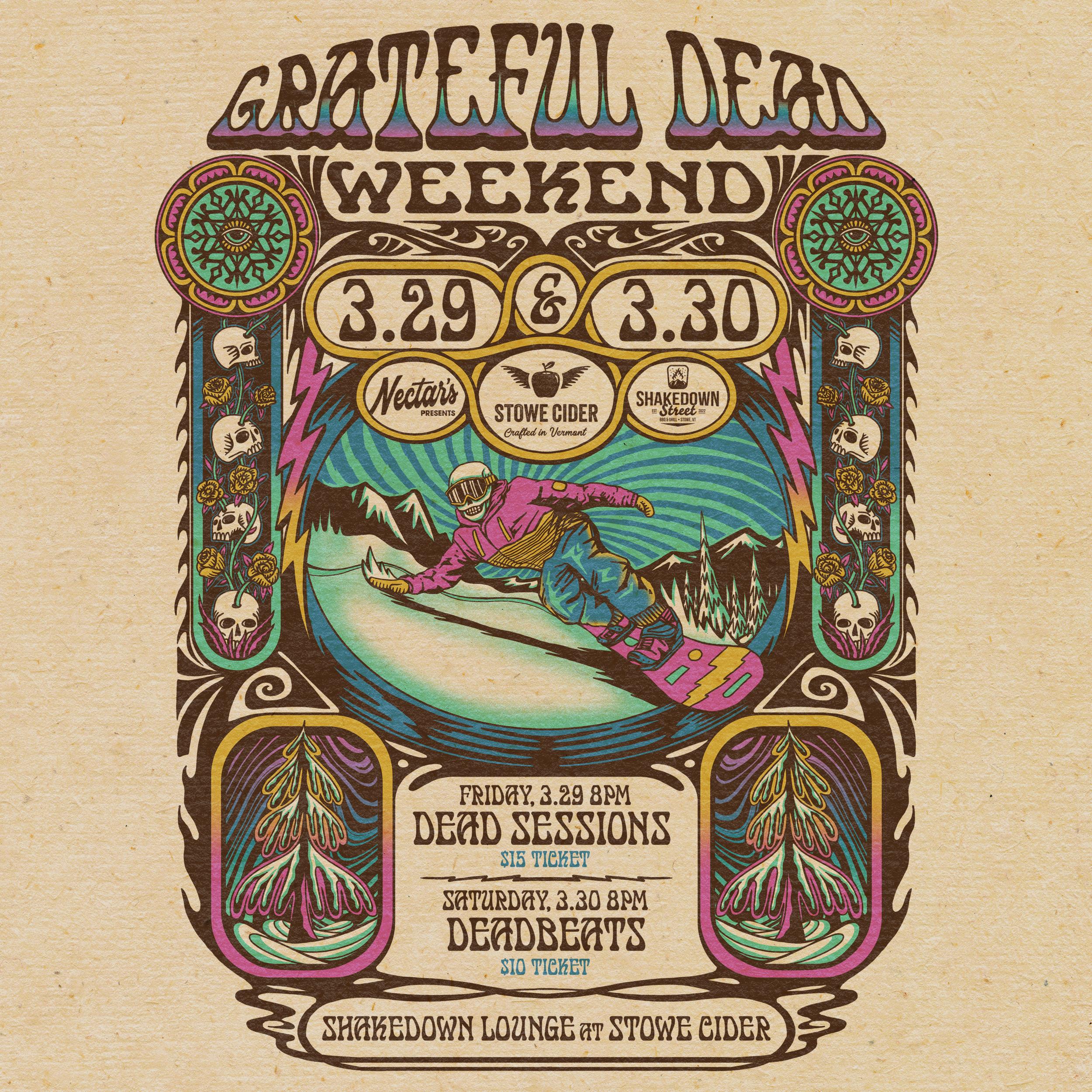 Buy Tickets to Grateful Dead Weekend Dead Sessions! in Stowe on Mar