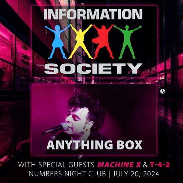 Information Society & Anything Box Live at Numbers: 