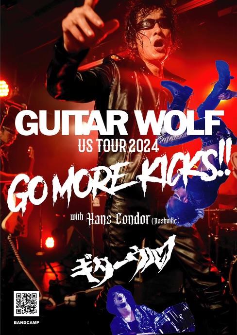 Goner Presents: Guitar Wolf w/ Hans Condor: 