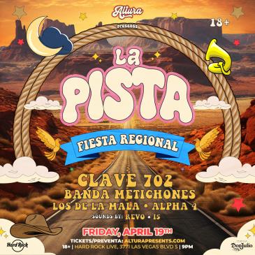 ALTURA Presents: LA PISTA - Fiesta Regional (18+)-img