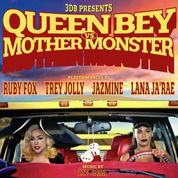 3DB presents Queen Bey vs Mother Monster-img