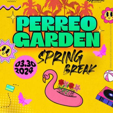 Perreo Garden: Spring Break Perreo - Latin & Reggaetón Party-img