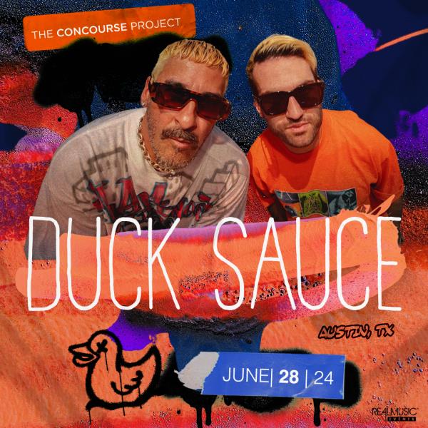 Duck Sauce at The Concourse Project: 