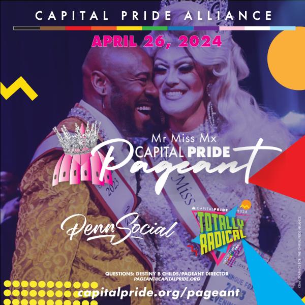 Buy Tickets to Mr., Mx, & Miss Capital Pride 2024 Pageant in Washington