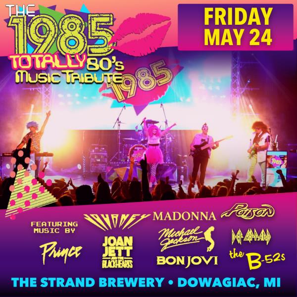 Totally 80's Dance Party at The Strand w/ The 1985!: 