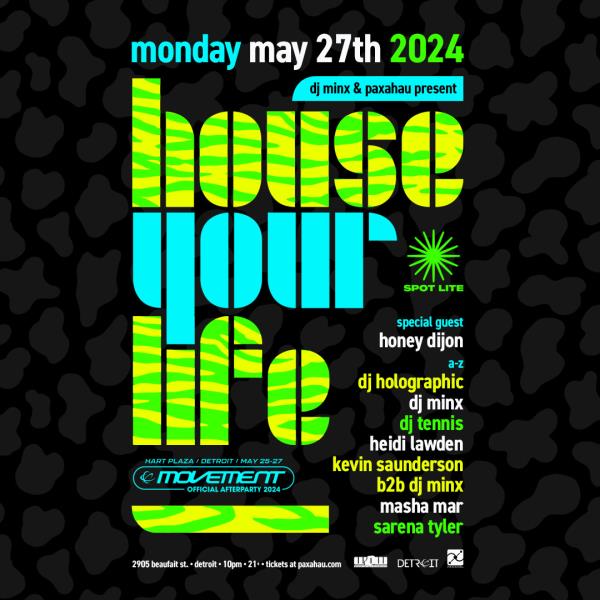House Your Life - Official Movement Afterparty: 