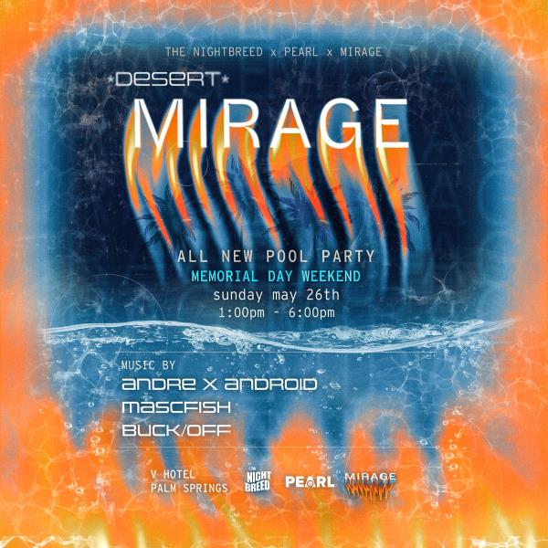 Mirage Pool Party - Palm Springs - Memorial Day: 